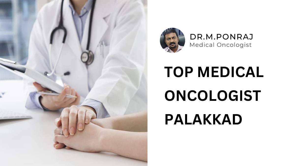 Dr. Ponraj – Renowned Medical Oncologist in Palakkad, specializing in advanced and compassionate cancer treatment.