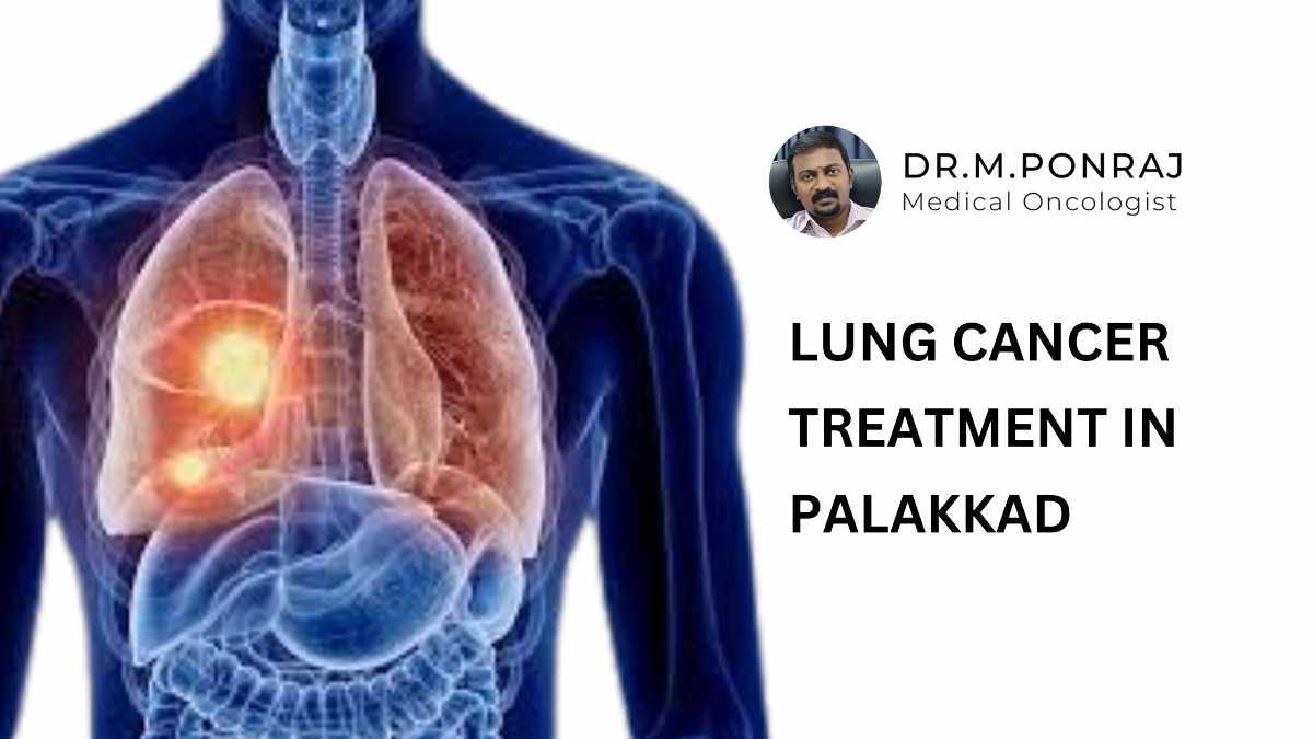 Comprehensive Lung Cancer Treatment in Palakkad – Personalized, Innovative, and Compassionate Care by Expert Oncologists.