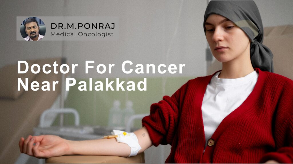 doctor for cancer near palakkad