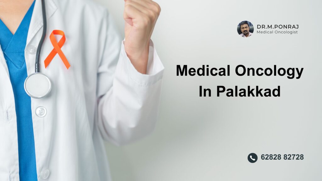 Medical Oncology In Palakkad